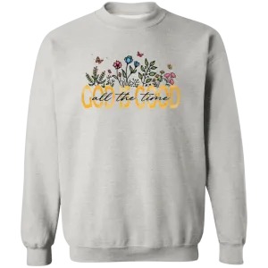 God is Good Crewneck Pullover Sweatshirt